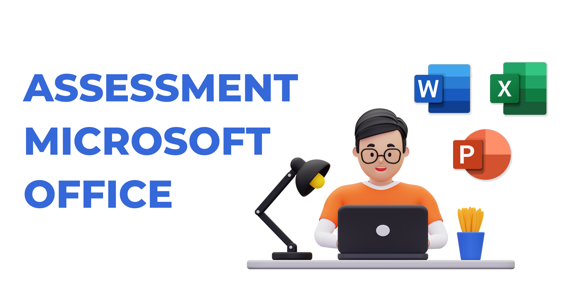 Assessment Microsoft Office