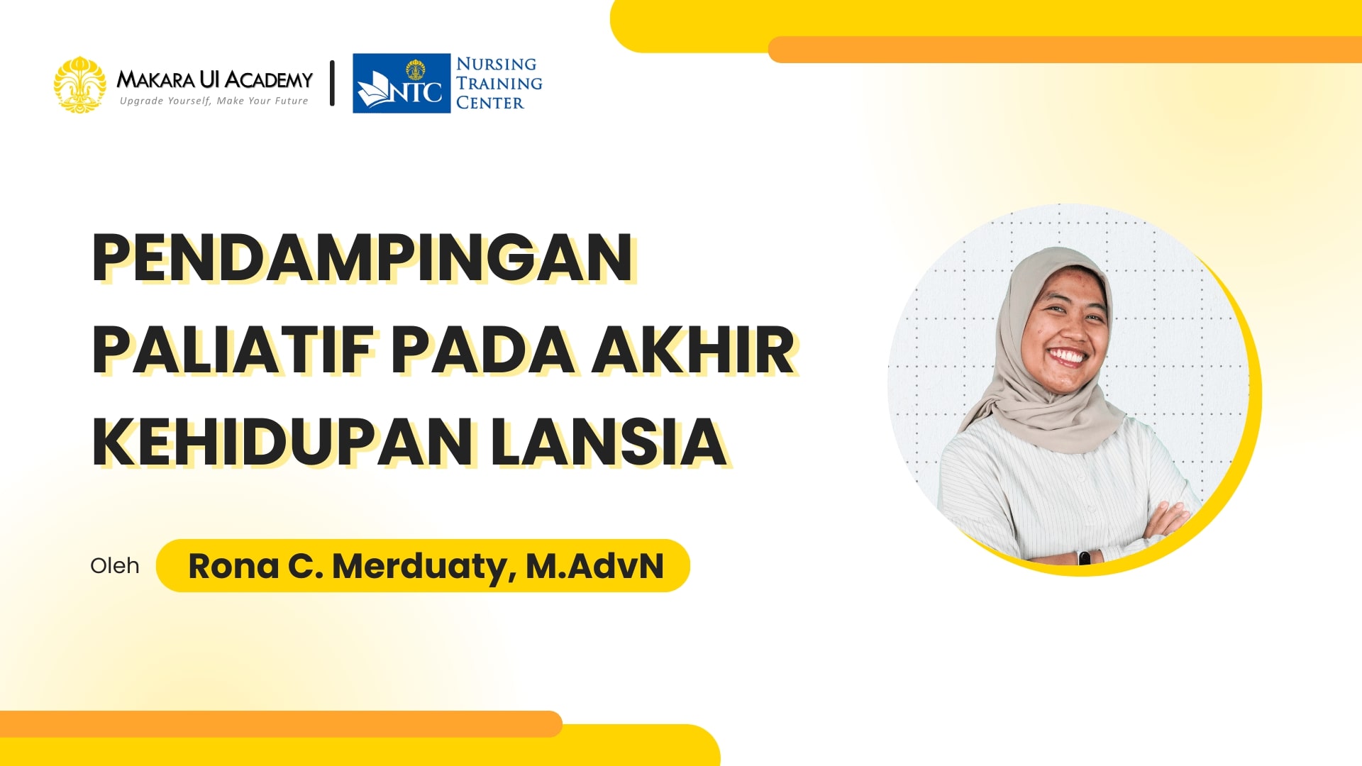 Sesi 13: Pendampingan Paliatif Pada Akhir Kehidupan Lansia